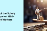 The Impact of the Salary Threshold Law on Minimum Wage Workers
